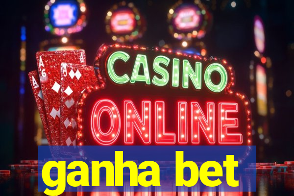 ganha bet